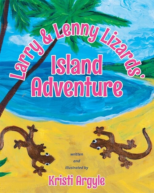 Larry and Lenny Lizards Island Adventure (Paperback)