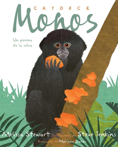 Catorce Monos (Fourteen Monkeys): Un Poema de la Selva (Hardcover)
