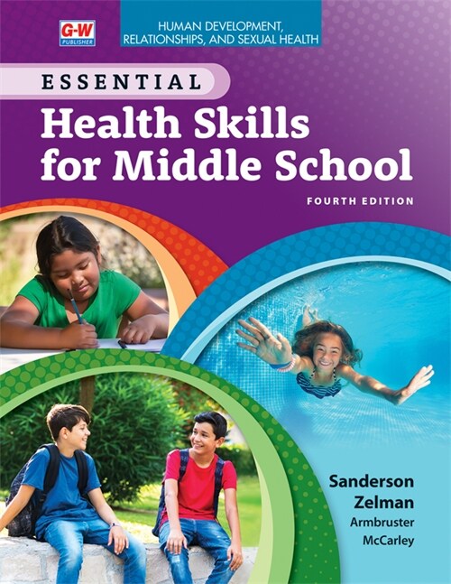Human Development, Relationships, and Sexual Health to Accompany Essential Health Skills for Middle School (Paperback)