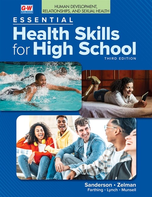 Human Development, Relationships, and Sexual Health to Accompany Essential Health Skills for High School (Paperback)