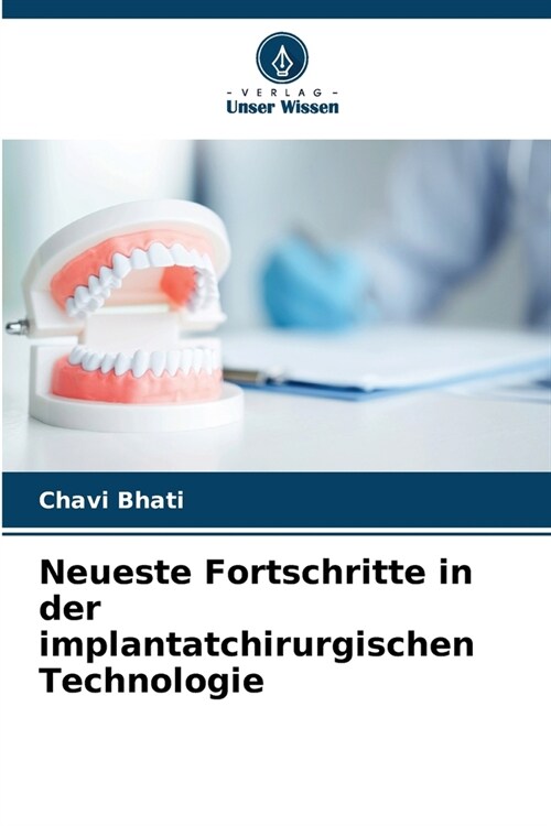 Neueste Fortschritte in der implantatchirurgischen Technologie (Paperback)