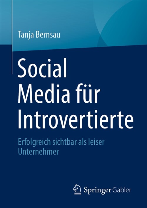 Social Media F? Introvertierte: Erfolgreich Sichtbar ALS Leiser Unternehmer (Paperback, 2024)