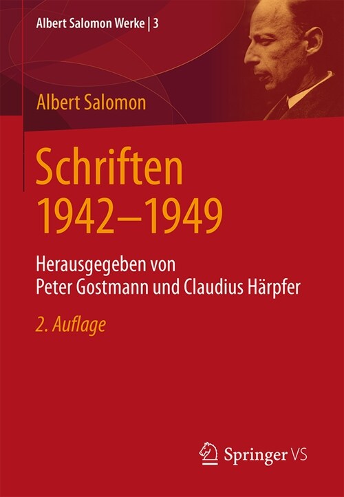 Schriften 1942-1949: Herausgegeben Von Peter Gostmann Und Claudius H?pfer (Hardcover, 2, 2., 2., Durchge)