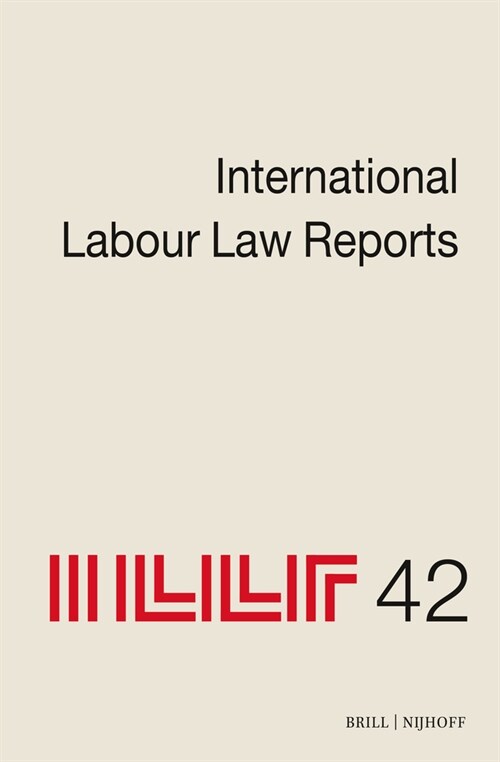 International Labour Law Reports, Volume 42 (Hardcover)
