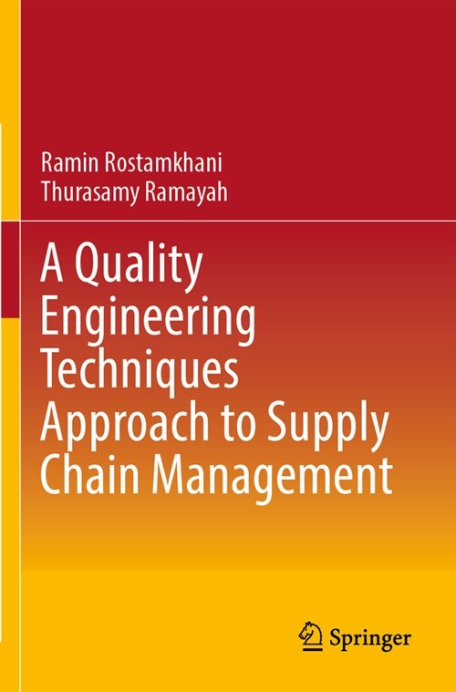 A Quality Engineering Techniques Approach to Supply Chain Management (Paperback, 2023)