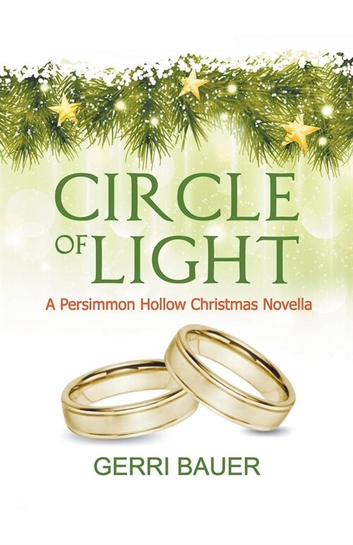 Circle of Light, A Persimmon Hollow Christmas Novella (Paperback)