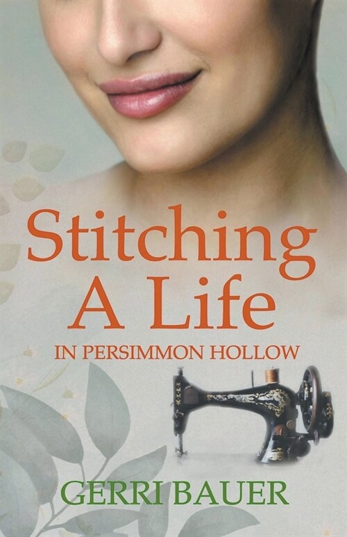 Stitching A Life in Persimmon Hollow (Paperback)