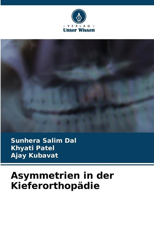 Asymmetrien in der Kieferorthop?ie (Paperback)