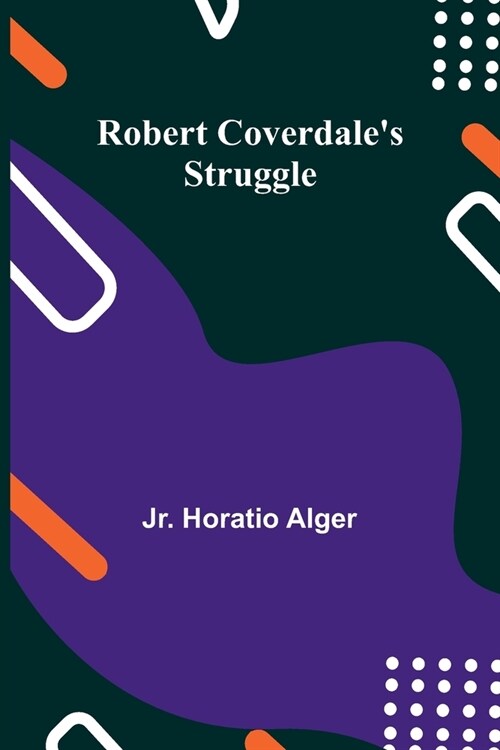 Robert Coverdales Struggle (Paperback)