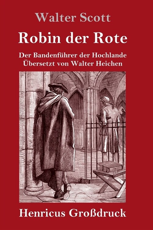 Robin der Rote (Gro?ruck): Der Bandenf?rer der Hochlande (Hardcover)