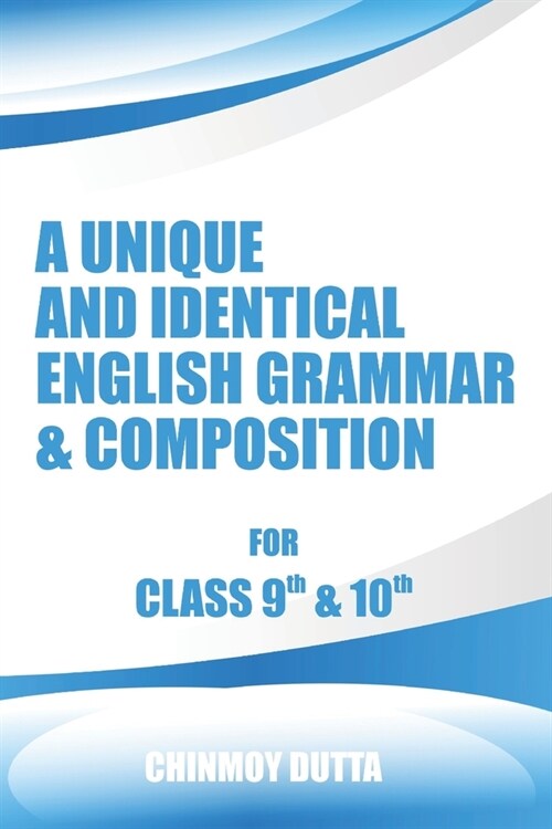 A Unique and Identical English Grammar & Composition (Paperback)