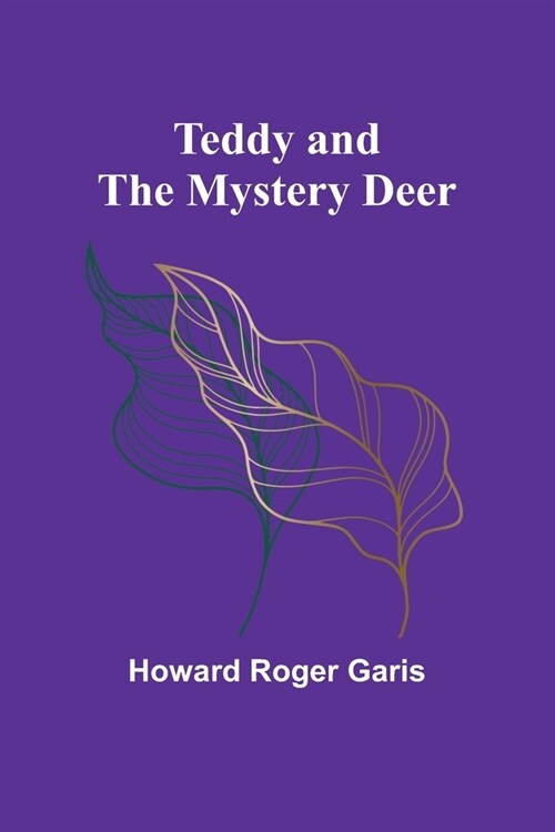 Teddy and the Mystery Deer (Paperback)