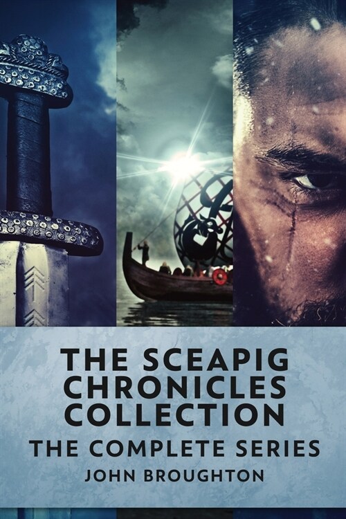 The Sceapig Chronicles Collection: The Complete Series (Paperback)