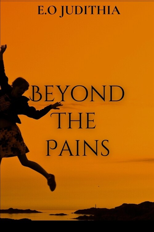 Beyond the Pains (Paperback)