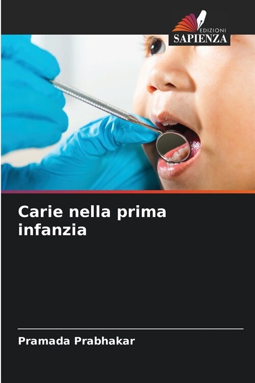 Carie nella prima infanzia (Paperback)