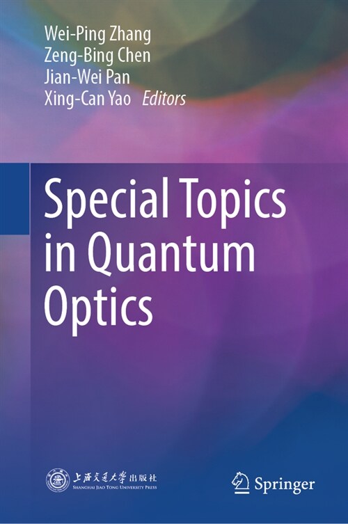 Special Topics in Quantum Optics (Hardcover, 2024)