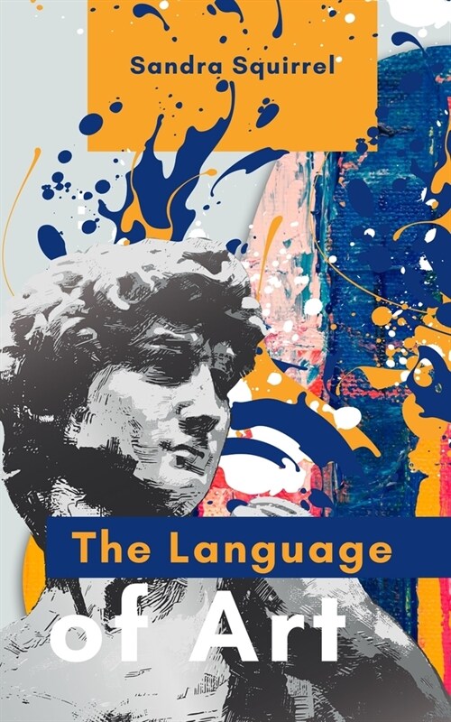 The Language of Art (Paperback)