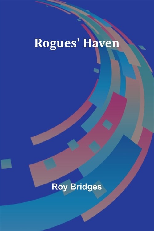 Rogues Haven (Paperback)