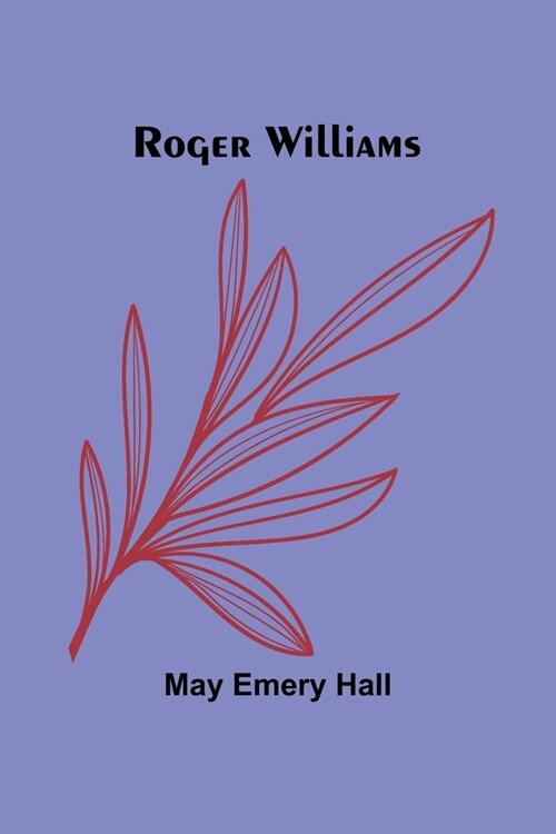 Roger Williams (Paperback)