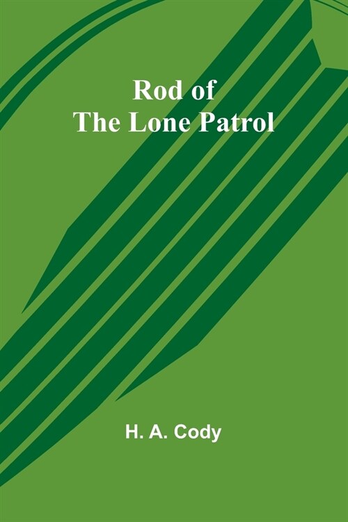 Rod of the Lone Patrol (Paperback)