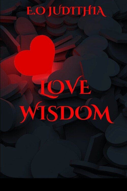 Love Wisdom (Paperback)