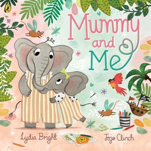 Mummy and Me : A tale celebrating the magical bonds within families big and small (Paperback)