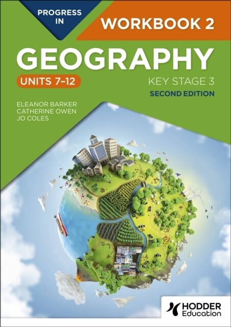 Progress in Geography: Key Stage 3, Second Edition: Workbook 2 (Units 7–12) (Paperback)