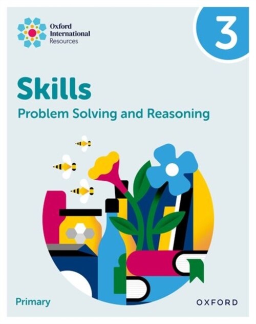 Oxford International Skills: Problem Solving and Reasoning: Practice Book 3 (Paperback)