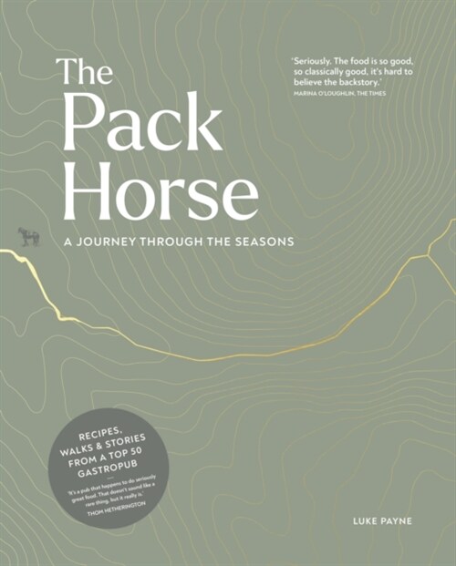 The Pack Horse Hayfield : A journey through the seasons (Hardcover)