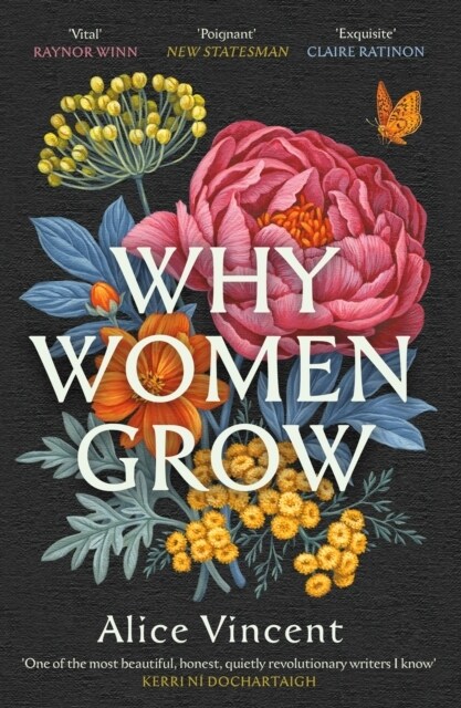 Why Women Grow : Stories of Soil, Sisterhood and Survival (Paperback, Main)