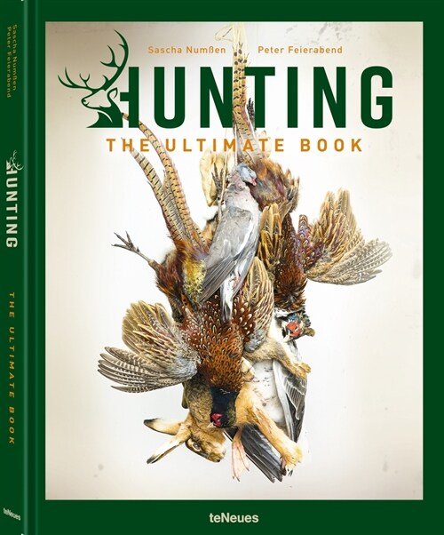 Hunting - The Ultimate Book (Hardcover, English and Ger)