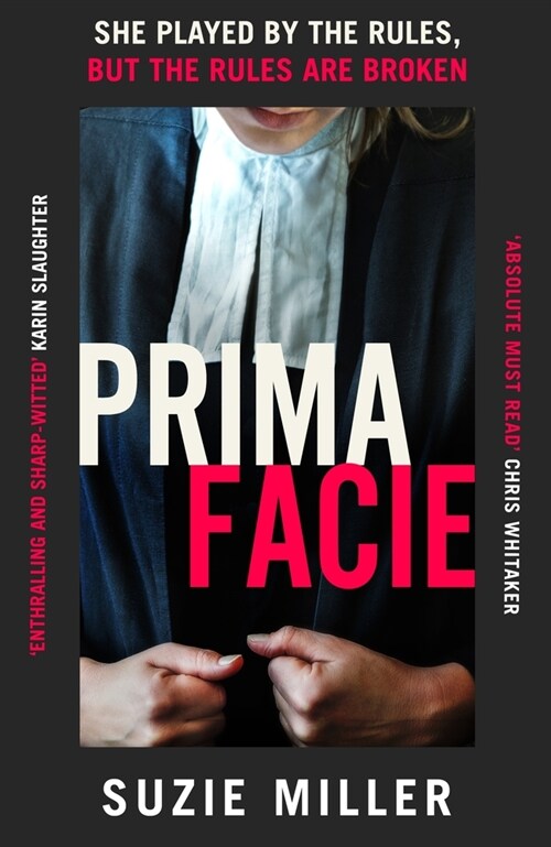 Prima Facie : Based on the award-winning play starring Jodie Comer (Paperback)