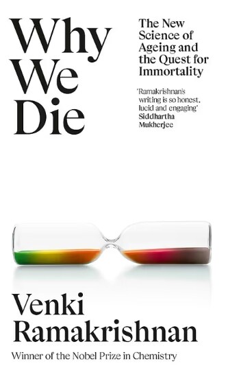 Why We Die : And How We Live: The New Science of Ageing and Longevity (Paperback)