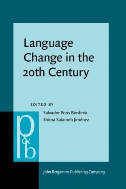 Language Change in the 20th Century : Exploring micro-diachronic evolutions in Romance languages (Hardcover)