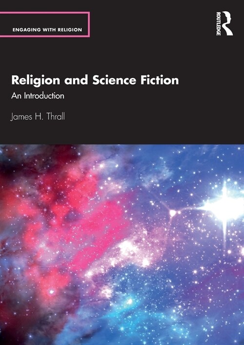 Religion and Science Fiction : An Introduction (Paperback)