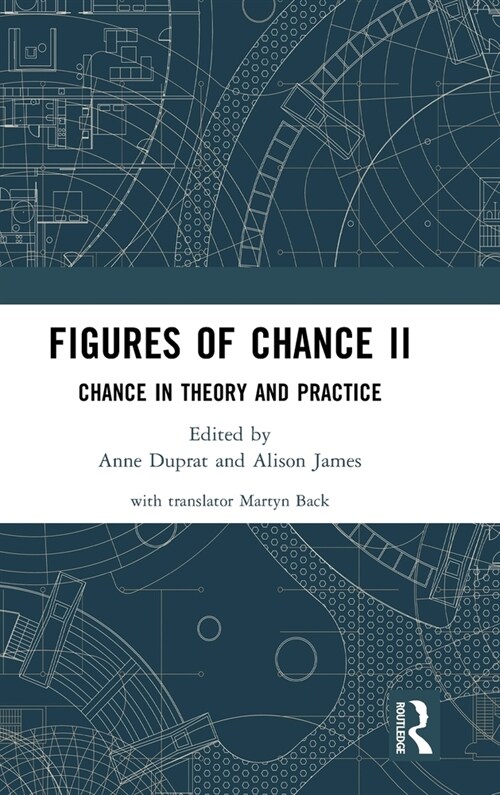 Figures of Chance II : Chance in Theory and Practice (Hardcover)