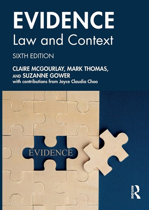 Evidence: Law and Context (Paperback, 6 ed)