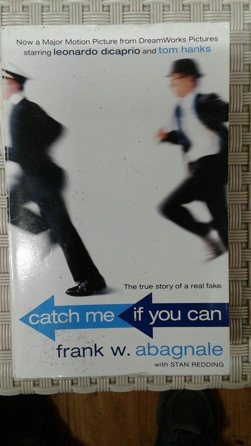 [중고] Catch Me If You Can: The Amazing True Story of the Youngest and Most Daring Con Man in the History of Fun and Profit! (Paperback)