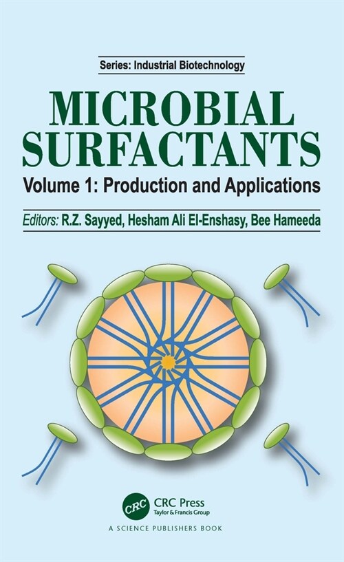 Microbial Surfactants : Volume I: Production and Applications (Paperback)
