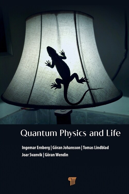 Quantum Physics and Life: How We Interact with the World Inside and Around Us (Paperback)