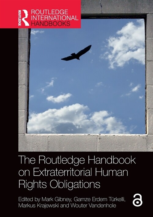 The Routledge Handbook on Extraterritorial Human Rights Obligations (Paperback, 1)