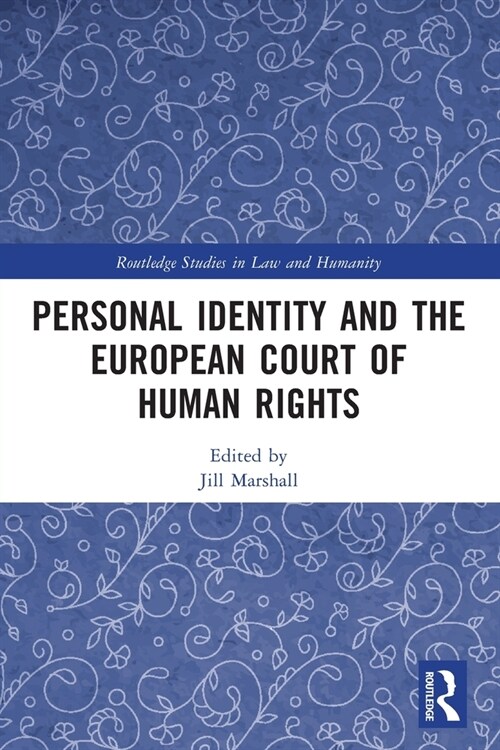 Personal Identity and the European Court of Human Rights (Paperback, 1)
