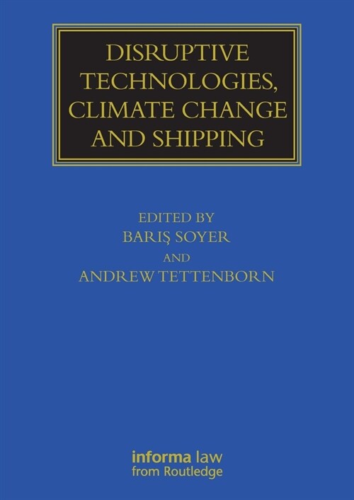 Disruptive Technologies, Climate Change and Shipping (Paperback, 1)