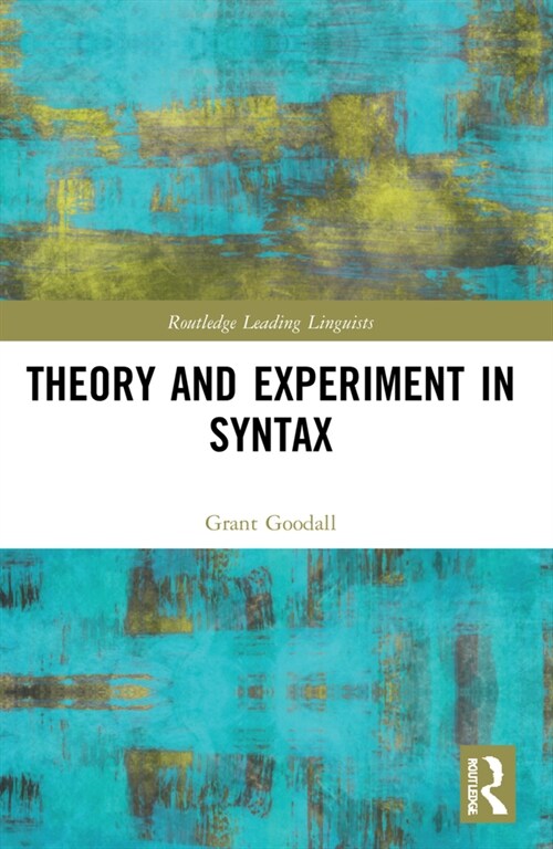 Theory and Experiment in Syntax (Paperback, 1)