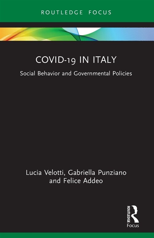 COVID-19 in Italy : Social Behavior and Governmental Policies (Paperback)