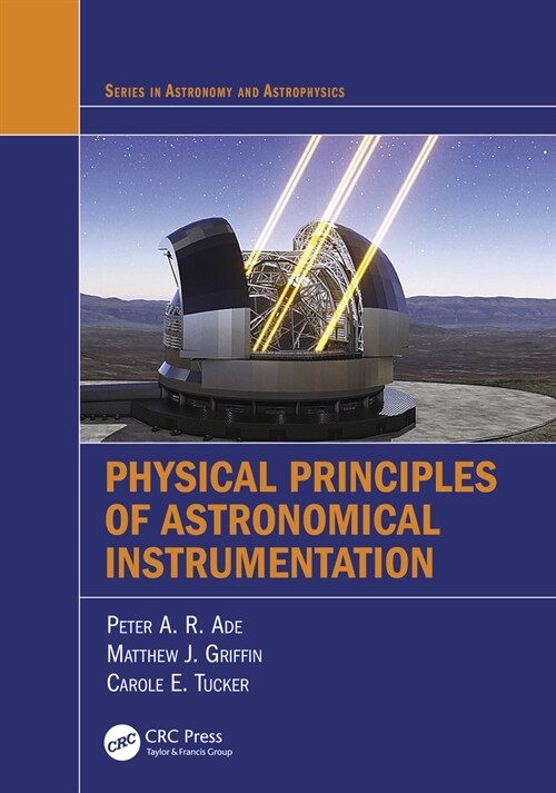 Physical Principles of Astronomical Instrumentation (Paperback, 1)