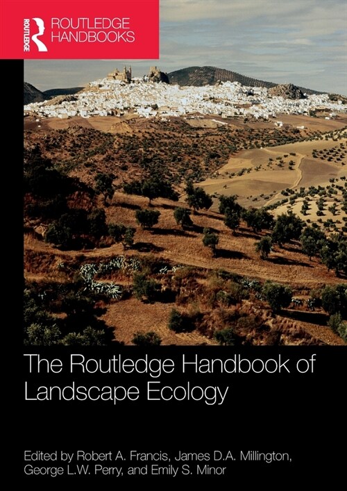 The Routledge Handbook of Landscape Ecology (Paperback, 1)