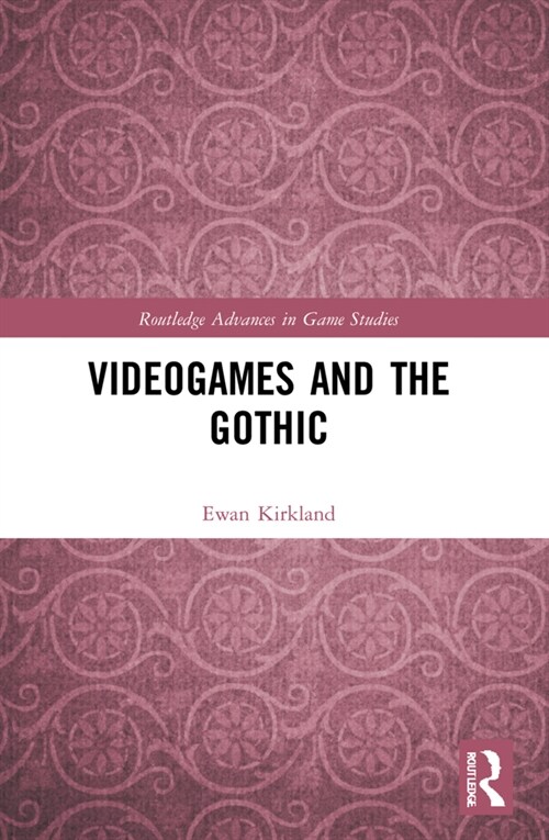Videogames and the Gothic (Paperback, 1)