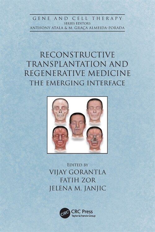 Reconstructive Transplantation and Regenerative Medicine : The Emerging Interface (Paperback)