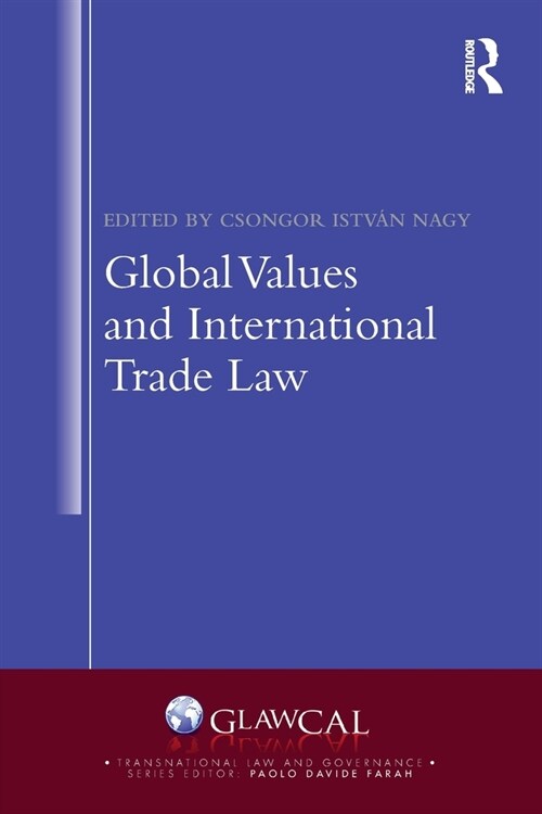 Global Values and International Trade Law (Paperback, 1)
